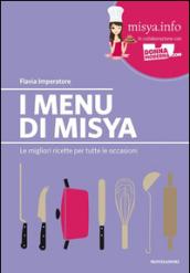 I menu di Misya. Le migliori ricette per tutte le occasioni. 2.