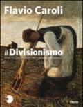 Il Divisionismo. Pinacoteca Fondazione Cassa di Risparmio di Tortona
