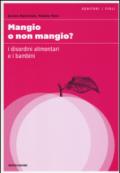 Mangio o non mangio? I disordini alimentari e i bambini