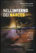 Nell'inferno dei narcos. Diario di un'italiana in Colombia in fuga per la vita