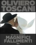 Oliviero Toscani. Più di 50 anni di magnifici fallimenti