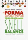 In forma senza rinunce con il programma Snell Balance