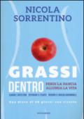 Grassi dentro: perdi la pancia allunga la vita