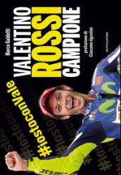 Valentino Rossi campione