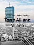 Torre Allianz. Milano. Ediz. italiana e inglese