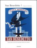 San Benedetto. Un lungo sorso di freschezza. Sessant'anni di cultura dell'innovazione e rispetto per l'ambiente