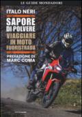 Sapore di polvere. Viaggiare in moto fuoristrada