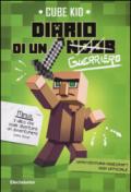 Diario di un guerriero. Un'avventura Minecraft non ufficiale