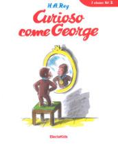 Curioso come George. Ediz. a colori