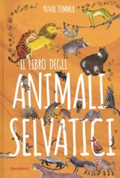 Il libro degli animali selvatici