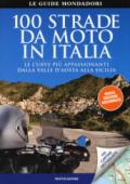 100 strade da moto in Italia