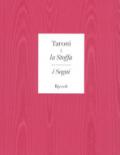 Taroni. La stoffa di cui sono fatti i sogni. Ediz. illustrata