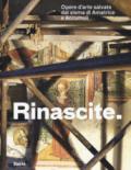 Rinascite. Opere d'arte salvate dal sisma di Amatrice e Accumoli. Catalogo della mostra (Roma, 17 novembre 2017-11 febbraio 2018)