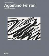 Agostino Ferrari. Ediz. illustrata