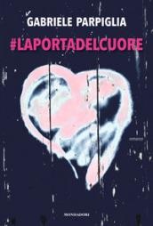 #LAPORTADELCUORE