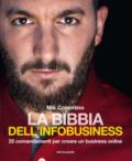 La bibbia dell'infobusiness. 22 comandamenti per creare un business online