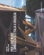 Pier Luigi Nervi. L'Ambasciata d'Italia a Brasilia