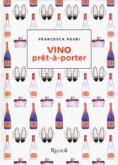 Vino prêt-à-porter