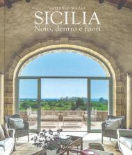 Sicilia. Noto, dentro e fuori. Ediz. illustrata