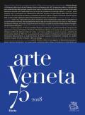 Arte veneta. Rivista di storia dell'arte (2018). Vol. 75: Bibliografia dell'arte veneta (2017).