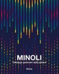 Minoli. Catalogo generale della pittura. Ediz. illustrata. Vol. 3: 1993-2004.