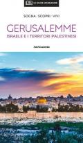 Gerusalemme, Israele e i territori palestinesi. Con Carta geografica ripiegata