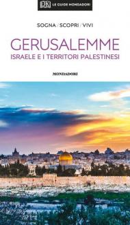 Gerusalemme, Israele e i territori palestinesi. Con Carta geografica ripiegata