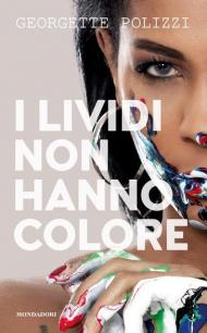 I lividi non hanno colore