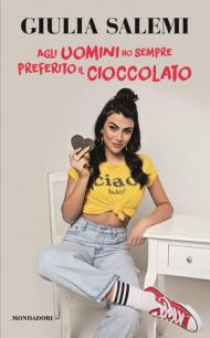 Agli uomini ho sempre preferito il cioccolato