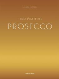 I 100 piatti del prosecco