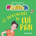 Le avventure di Luì Pan. MiniFantafiabe. Ediz. a colori