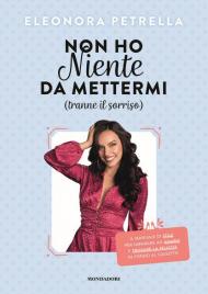 Non ho niente da mettermi (tranne il sorriso)