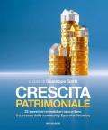 Crescita patrimoniale. 25 investitori immobiliari raccontano il successo della community SpecchioDinamica