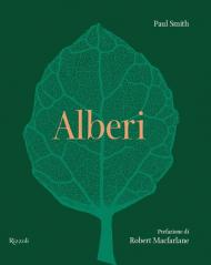 Alberi. Ediz. illustrata