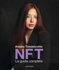 NFT. La guida completa