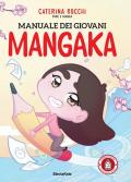 Manuale dei giovani mangaka. Pane e manga. Ediz. illustrata