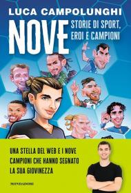 Nove. Storie di sport, eroi e campioni