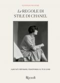 Le regole di stile di Chanel. Ediz. illustrata