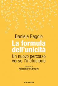 La formula dell'unicità. Un nuovo percorso verso l'inclusione