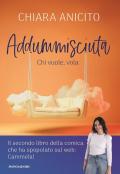 Addummisciuta. Chi vuole, vola