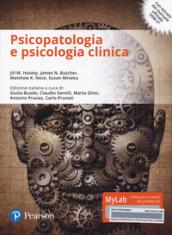 Psicopatologia e psicologia clinica. Ediz. mylab. Con e-text. Con espansione online