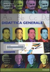 Didattica generale. Ediz. mylab. Con espansione online