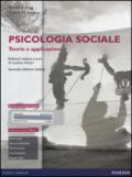 Psicologia sociale. Teorie e applicazioni. Con aggiornamento online