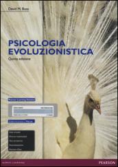 Psicologia evoluzionistica. Ediz. mylab. Con espansione online