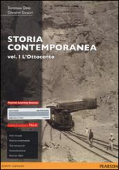 Storia contemporanea. Ediz. mylab. Con espansione online: 1