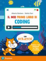 Mio primo libro di coding. Per la Scuola elementare. Con e-book. Con espansione online