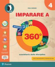 Imparare a 360°. Scientifico spezzato. Per la 4ª classe elementare. Con e-book. Con espansione online