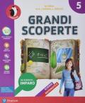 Grandi scoperte. Ambito scientifico. Con Quaderno scientifico, ITE, Libro liquido, Didastore. Per la 5ª classe della Scuola elementare. Con ebook. Con espansione onl