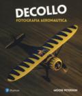 Decollo. Fotografia aeronautica