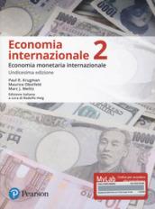 Economia internazionale. Ediz. MyLab. Con Contenuto digitale per accesso on line: 2